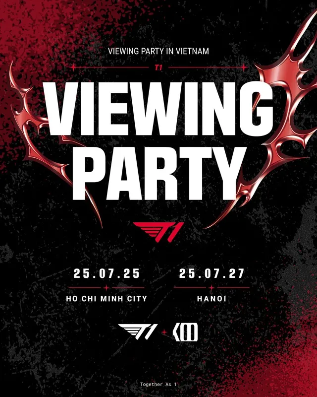 T1 thông báo sự kiện Viewing Party tại TP.HCM và Hà Nội cho cộng đồng fan LMHT Việt Nam